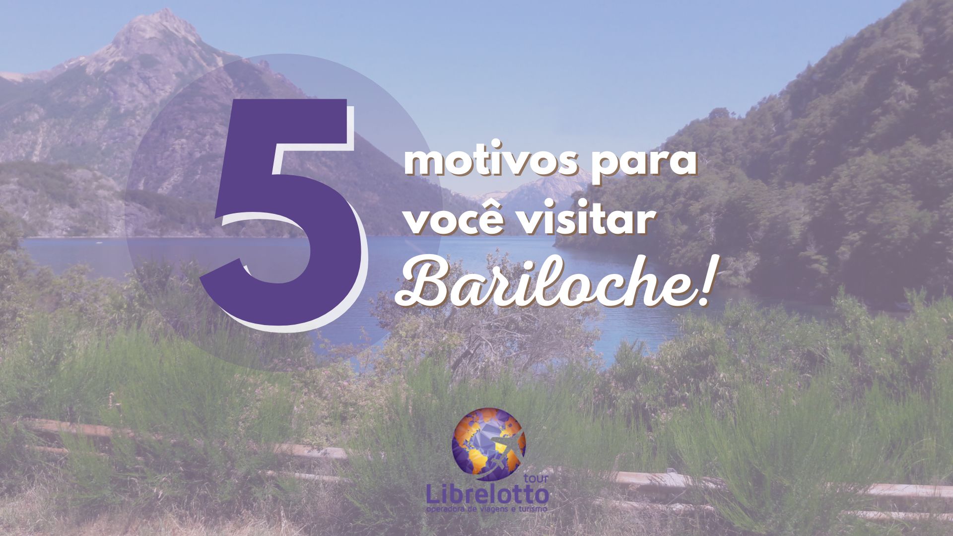 Turismo Em Bariloche Librelotto Tour